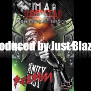 NEW PRODUCT (PREVIEW VIDEO): REDMAN FT. YOUNG JEEZY – “SO COOL” & “I’M A SUPERSTAR” PROD. BY JUST BLAZE